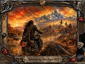A lone motorcyclist races along a dusty highway toward a glowing Kathmandu-inspired city beneath towering Himalayan peaks. Fiery orange skies, burnished gold, deep shadows, and swirling road dust create an adventurous, restless mood. Painterly mixed-media textures blend rock-and-roll grit with ornate chrome, guitar strings, vinyl, red lips, and a weathered engraved frame.