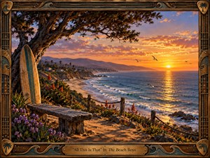 A weathered surfboard and rustic bench overlook a sweeping California coastline at sunset, framed by wildflowers, palms, cliffs, and rolling surf. Golden light shimmers across deep blue water beneath glowing orange clouds, creating a peaceful, reflective mood. Rich painterly realism, textured wood, bronze ornament, seabirds, and an engraved title plate complete the nostalgic scene.