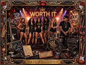 A glamorous pop-rap ensemble commands a dazzling nightclub stage beneath a glowing Worth It marquee, surrounded by guitars, drums, amplifiers, records, and backstage memorabilia. Rich black, gold, and red tones, sparkling spotlights, and city lights create confident energy. Ornate metallic framing, roses, lips, and engraved detailing complete the luxurious collage.