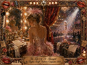 A glamorous showgirl sits backstage before a glowing vanity mirror, wrapped in shimmering feathers and sequins while a dazzling stage performance unfolds beyond crimson curtains. Warm gold, rose, and amber tones create a nostalgic, theatrical mood. Painterly textures, sparkling lights, roses, microphones, instruments, and ornate memorabilia enrich the elaborate decorative frame.